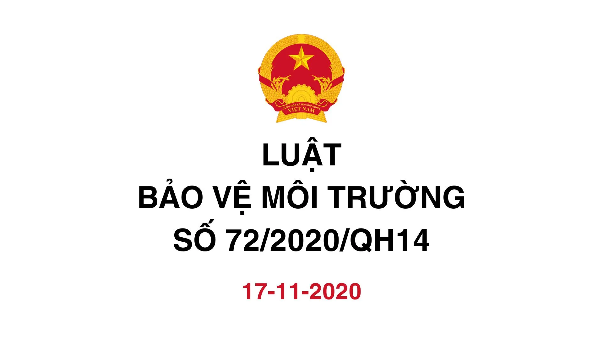 LUẬT BẢO VỆ MÔI TRƯỜNG SỐ 72/2020/QH14